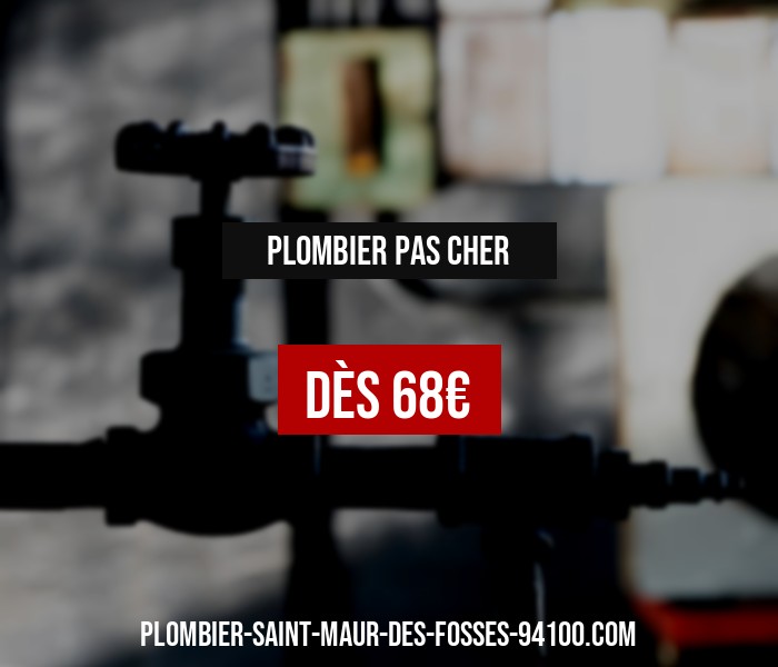 plombier pas cher à Saint-Maur-des-Fossés